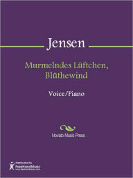 Title: Murmelndes Luftchen, Bluthewind, Author: Adolf Jensen