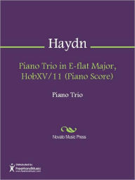 Title: Piano Trio in E-flat Major, HobXV/11 (Piano Score), Author: Franz Joseph Haydn