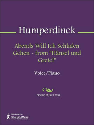 Abends Will Ich Schlafen Gehen From Hansel Und Gretel By