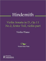 Title: Violin Sonata in D, Op.11 No.2, Erster Teil, violin part, Author: Paul Hindemith