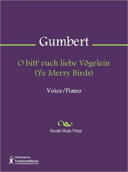 O bitt' euch liebe Vogelein (Ye Merry Birds)