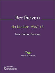 Title: Six Landler WoO 15, Author: Ludwig van Beethoven