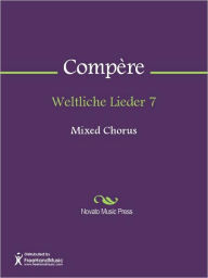 Title: Weltliche Lieder 7, Author: Loyset Compere