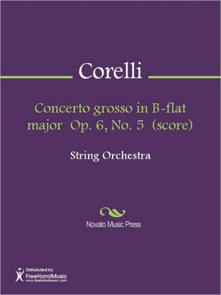 Concerto grosso in B-flat major Op. 6, No. 5 (score)