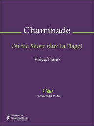 Title: On the Shore (Sur La Plage), Author: Cecile Chaminade