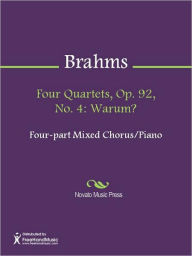 Title: Four Quartets, Op. 92, No. 4: Warum?, Author: Johannes Brahms