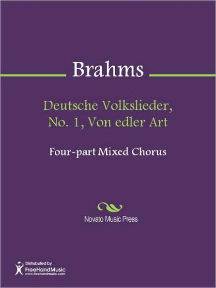 Deutsche Volkslieder, No. 1, Von edler Art