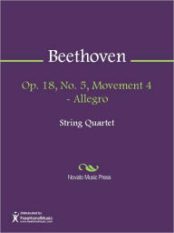 Title: Op. 18, No. 5, Movement 4 - Allegro, Author: Ludwig van Beethoven