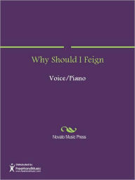 Title: Why Should I Feign, Author: FreeHandMusic.com