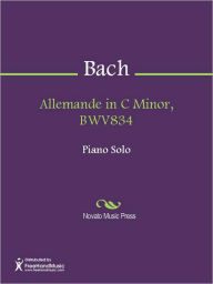 Title: Allemande in C Minor, BWV834, Author: Johann Sebastian Bach