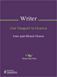 Title: Our Passport to Heaven, Author: Unknown Writer