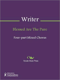 Title: Blessed Are The Pure, Author: Unknown Writer