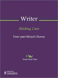 Title: Abiding Care, Author: Unknown Writer