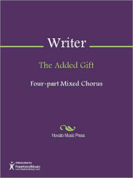 Title: The Added Gift, Author: Unknown Writer