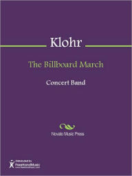 Title: The Billboard March, Author: John N. Klohr