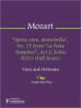 Sposa cara, sposa bella, No. 17 from La Finta Semplice, Act 2, K46a (K51) (Full Score)