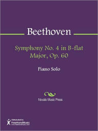 Title: Symphony No. 4 in B-flat Major, Op. 60, Author: Ludwig van Beethoven