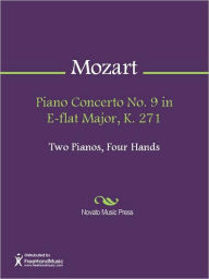 Title: Piano Concerto No. 9 in E-flat Major, K. 271, Author: Wolfgang Amadeus Mozart