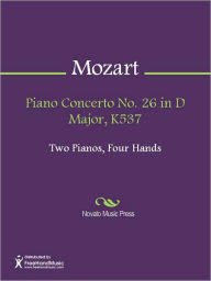 Title: Piano Concerto No. 26 in D Major, K537, Author: Wolfgang Amadeus Mozart