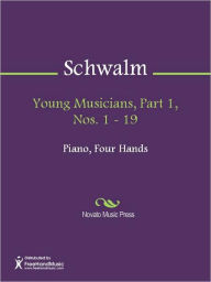 Title: Young Musicians, Part 1, Nos. 1 - 19, Author: Oscar Schwalm
