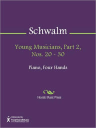 Title: Young Musicians, Part 2, Nos. 20 - 30, Author: Oscar Schwalm