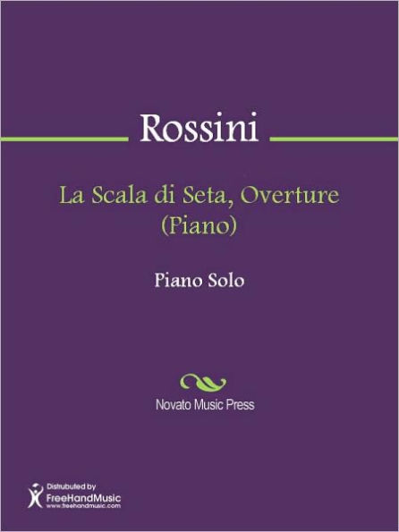 La Scala di Seta, Overture (Piano)