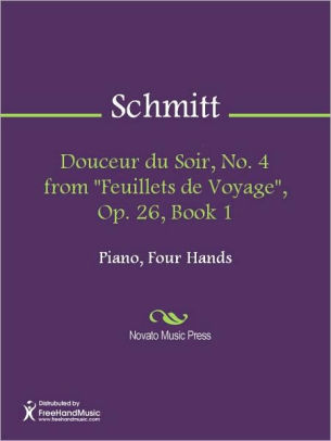 Douceur Du Soir No 4 From Feuillets De Voyage Op 26 Book 1 By Florent Schmitt Nook Book Ebook Barnes Noble