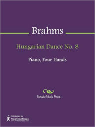 Title: Hungarian Dance No. 8, Author: Johannes Brahms