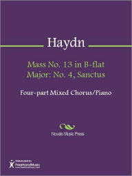 Title: Mass No. 13 in B-flat Major: No. 4, Sanctus, Author: Franz Joseph Haydn