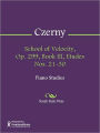 School of Velocity, Op. 299, Book III, Etudes Nos. 21-30