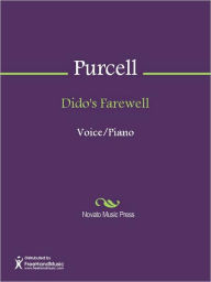 Title: Dido's Farewell, Author: Henry Purcell