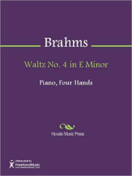 Title: Waltz No. 4 in E Minor, Author: Johannes Brahms