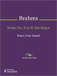 Title: Waltz No. 8 in B-flat Major, Author: Johannes Brahms