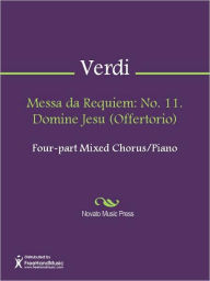 Title: Messa da Requiem: No. 11. Domine Jesu (Offertorio), Author: Giuseppe Verdi