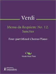 Title: Messa da Requiem: No. 12. Sanctus, Author: Giuseppe Verdi
