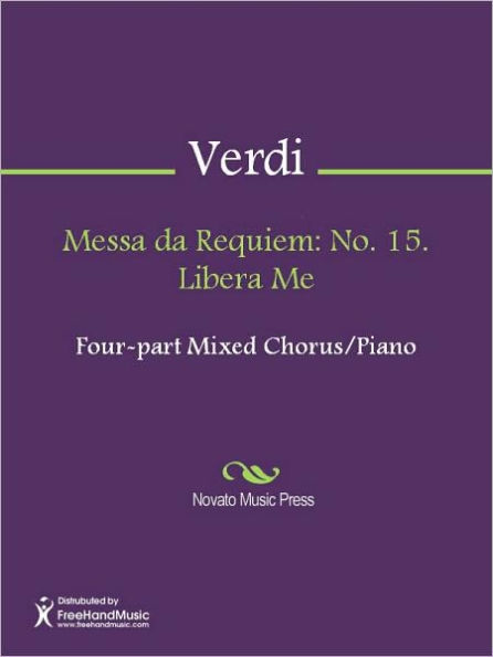 Messa da Requiem: No. 15. Libera Me