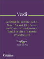 La forza del destino, Act 3, Nos. 15a and 15b, Scene and Duet. 