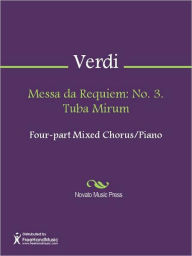 Title: Messa da Requiem: No. 3. Tuba Mirum, Author: Giuseppe Verdi