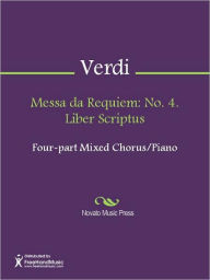 Title: Messa da Requiem: No. 4. Liber Scriptus, Author: Giuseppe Verdi