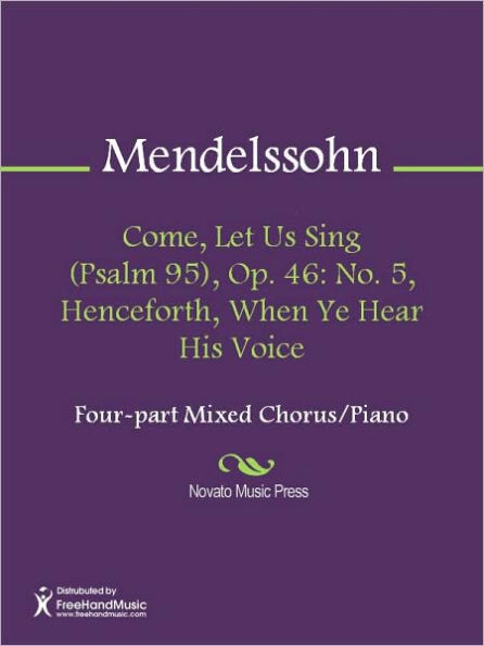 Come, Let Us Sing (Psalm 95), Op. 46: No. 5, Henceforth, When Ye Hear His Voice