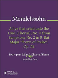 Title: All ye that cried unto the Lord (Chorus), No. 5 from Symphony No. 2 in B-flat Major 