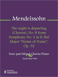 Title: The night is departing (Chorus), No. 8 from Symphony No. 2 in B-flat Major 