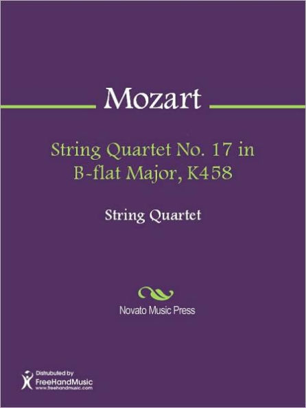 String Quartet No. 17 in B-flat Major, K458