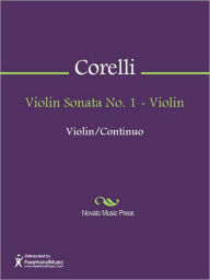 Title: Violin Sonata No. 1 - Violin, Author: Arcangelo Corelli