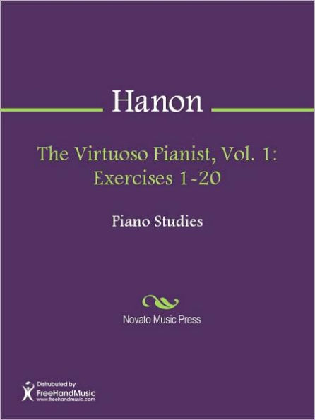 The Virtuoso Pianist, Vol. 1: Exercises 1-20