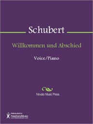 Title: Willkommen und Abschied, Author: Franz Schubert