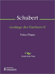 Title: Gesange des Harfners II, Author: Franz Schubert