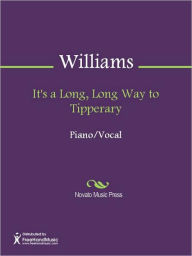 Title: It's a Long, Long Way to Tipperary, Author: Harry Williams