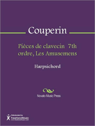 Pièces de clavecin 7th ordre, Les Amusemens - Harpsichord