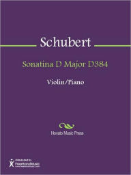 Title: Sonatina D Major D384, Author: Franz Schubert
